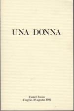 Una donna: 67 opere di artisti contemporanei