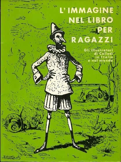 L' immagine nel libro per ragazzi: gli illustratori di Collodi in Italia e nel mondo - Piero Zanotto - copertina