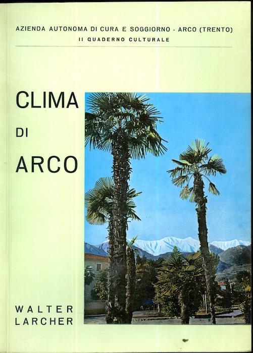 Il clima di Arco - Walter Larcher - copertina