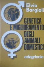 Genetica e miglioramento degli animali domestici. 4. ed