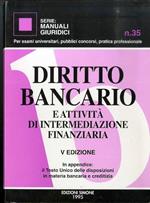 Diritto bancario e attività d’intermediazione finanziaria. 5. ed