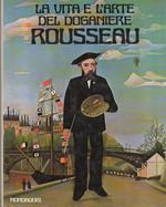 La vita e l’arte del Doganiere Rousseau