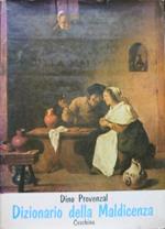 Dizionario della maldicenza: epigrammi, scherzi, frecciate riferentisi a Italiani dell’8-900. 2. ed. accresciuta