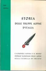 Storia delle truppe alpine d’Italia: l’Acropoli alpina e il Museo storico nazionale degli alpini sulla Verruca di Trento. II edizione