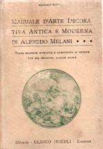 Manuale d’arte decorativa antica e moderna. Manuale Hoepli. III edizione riveduta e arricchita di notizie con 264 incisioni, alcune nuove. Manuali Hoepli