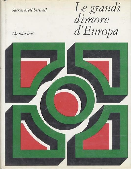 Le grandi dimore d’Europa - Sacheverell Sitwell - copertina