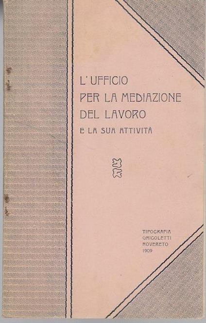 L' Ufficio per la mediazione del lavoro e la sua attività - copertina