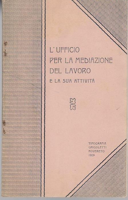 L' Ufficio per la mediazione del lavoro e la sua attività - copertina