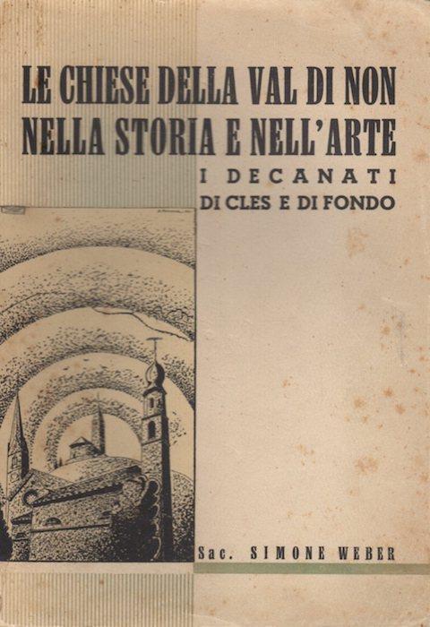 Le chiese della Valle di Non nella storia e nell’arte - Simone Weber - copertina