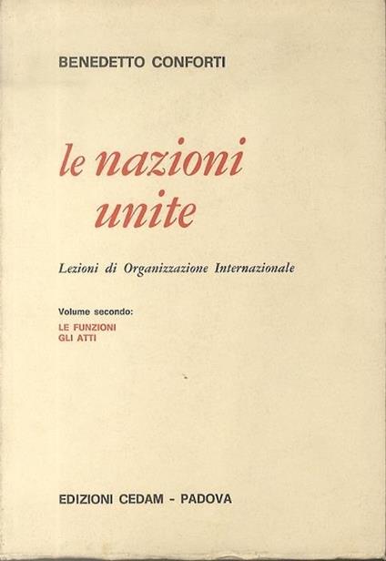 Le nazioni unite - Benedetto Conforti - copertina
