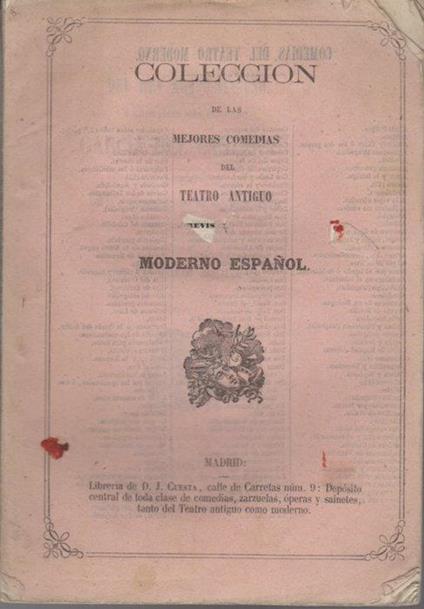 Del rey abajo ninguno, El labrador mas honrado, Garcia del Castañar. Edicion revisada por Don Juan Eugenio Hartzembusch. Coleccion de las mejores comedias del teatro antiguo y moderno espanol - Francisco de Rojas Zorrilla - copertina
