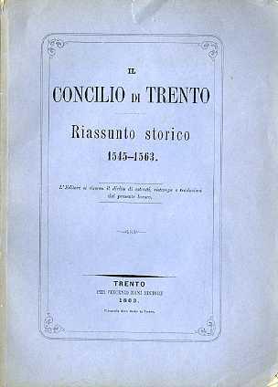 Il Concilio di Trento: Riassunto storico 1545-1563 - Carlo Perini - copertina