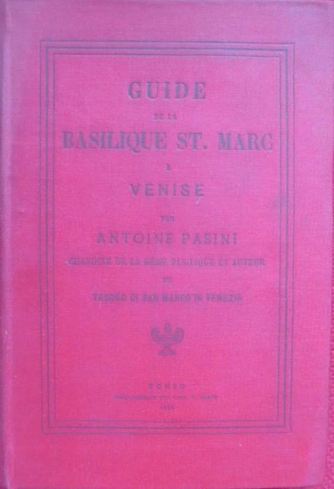 Guide de la basilique St. Marc a Venise - Antonio Pasini - copertina