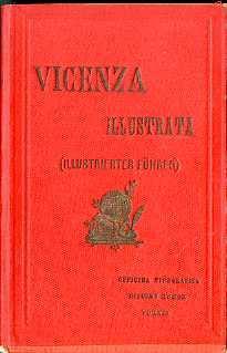 Vicenza illustrata. Illustrierter Führer - Gherardo Ghirardini - copertina