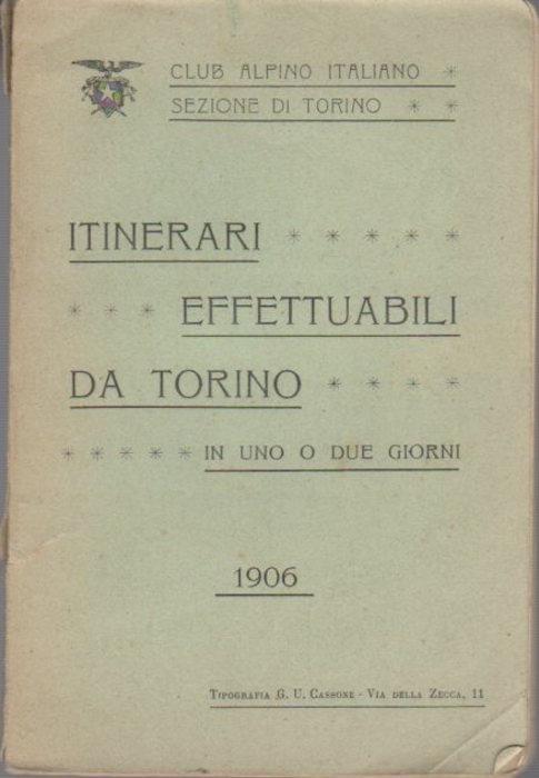 Itinerari effettuabili da Torino in uno o due giorni - Flavio Santi,Antonio Chiavero,Agostino Ferrari - copertina