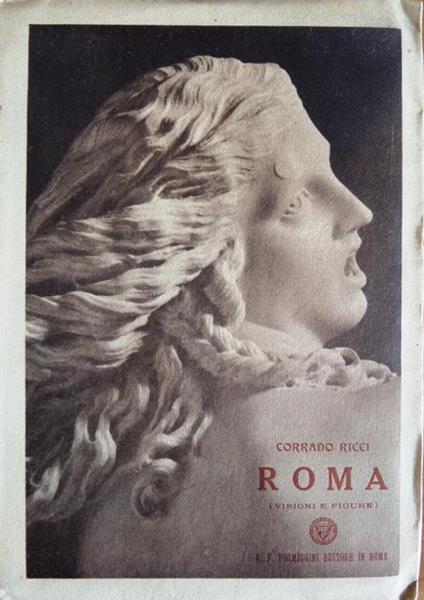 Roma: visioni e figure - Corrado Ricci - copertina