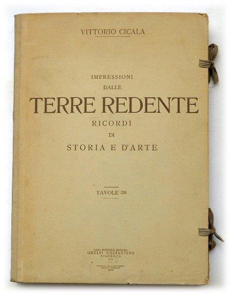 Impressioni dalle terre redente: ricordi di storia e d’arte - Vittorio Cicala - copertina