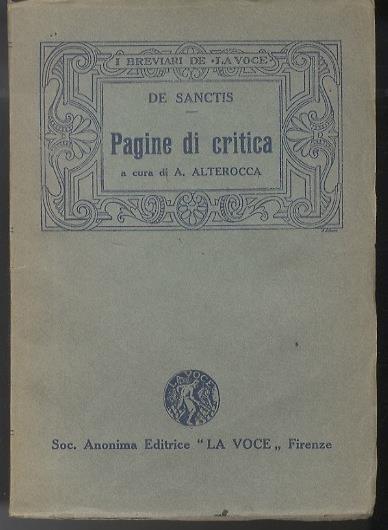 Pagine di estetica e di storia letteraria. Scelte in disegno organico e annotate da Arnaldo Alterocca con un profilo critico. I breviari de La Voce - Francesco De Sanctis - copertina