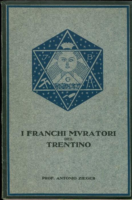 I Franchi Muratori del Trentino - Antonio Zieger - copertina