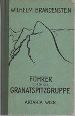 Führer durch die Granatspitzgruppe. [nach diesem Titel suchen]