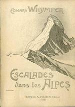 Escalades dans les Alpes de 1860 a 1869