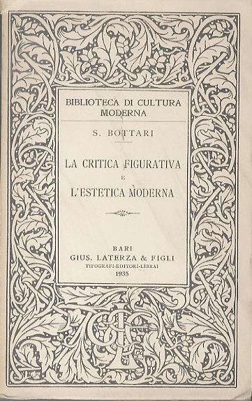 La critica figurativa e l’estetica moderna - Stefano Bottari - copertina