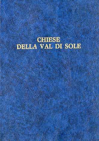 Le chiese della Val di Sole nella storia e nell’arte - Simone Weber - copertina