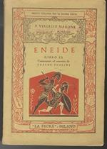 Eneide: libro II. Commentato e annotato da Cesare Violini. Nuova collana per le scuole medie