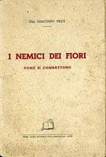 I nemici dei fiori: come si combattono