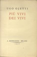 Più vivi dei vivi