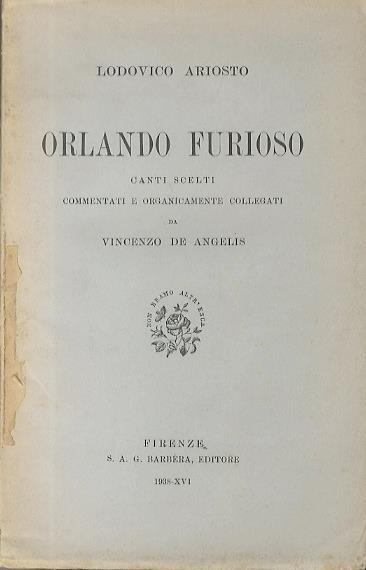 Orlando furioso. Canti scelti commentati e organicamente collegati da Vincenzo De Angelis - Ludovico Ariosto - copertina