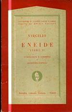 Eneide: libro 2. Introduzione e commento di Agostino Copelli. Collezione di classici greci e latini