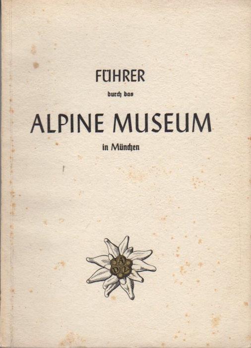 Führer durch das alpine Museum in München - Hermann Bühler - copertina