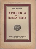 Apologia della scuola media. Quaderni di cultura politica. Ser. 11 5