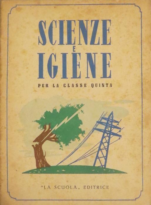 Scienze e igiene: esperienze e appunti per la classe quinta - Elena Palazzo - copertina