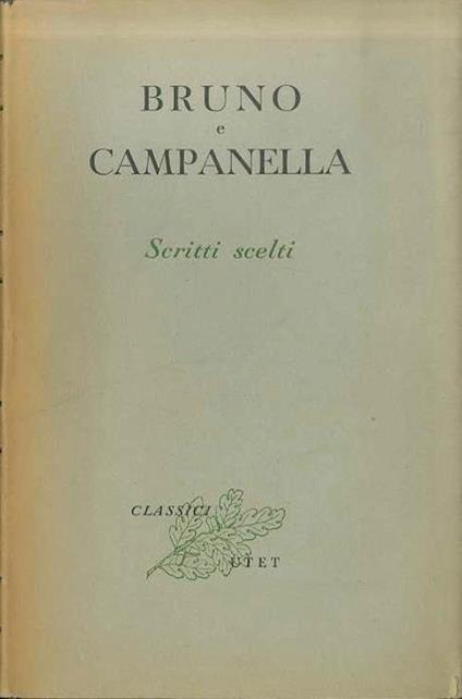 Opere Di Giordano Bruno E Di Tommaso Campanella, Used - AbeBooks