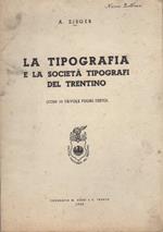 La tipografia e la società tipografi del Trentino