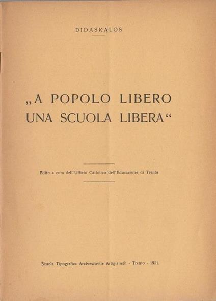 A popolo libero una scuola libera - Didaskalos - copertina