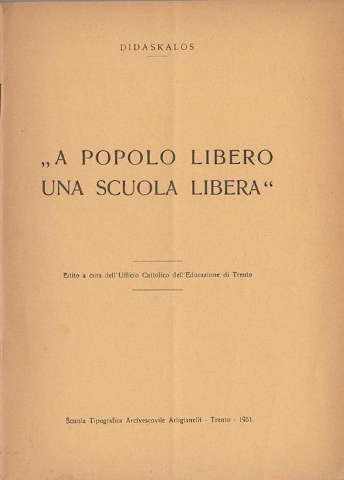 A popolo libero una scuola libera - Didaskalos - copertina
