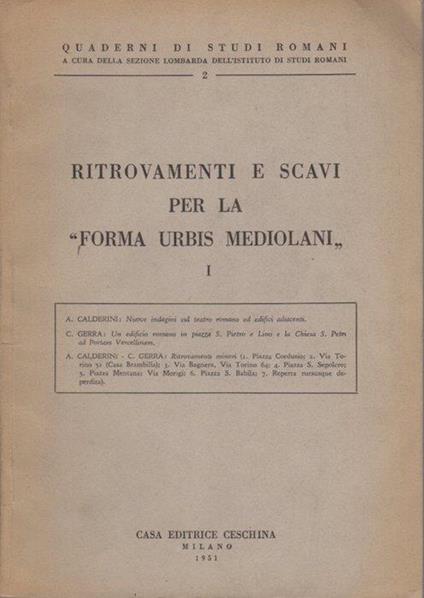 Ritrovamenti e scavi per la ”forma urbis Mediolani” - copertina
