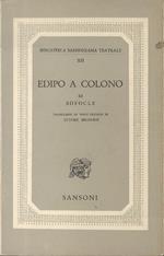 Edipo a Colono. Biblioteca Sansoniana Teatrale 12