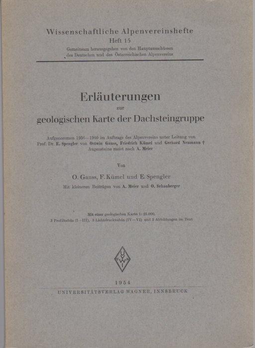 Erläuterungen zur geologischen Karte der Dachsteingruppe. Wissenschaftliche Alpenvereinshefte 15 - Ortwin Ganss,Erich Spengler,Friedrich Kümel - copertina