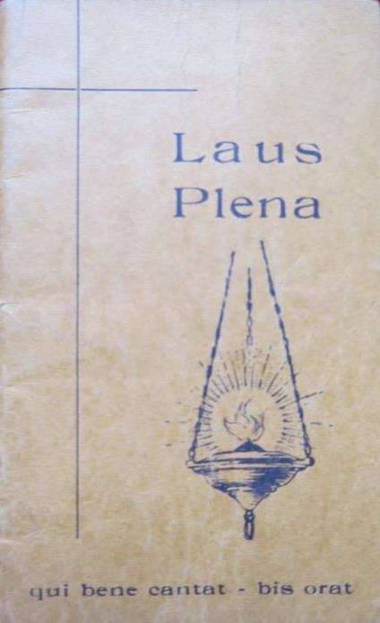 Laus plena: qui bene cantat bis orat - copertina