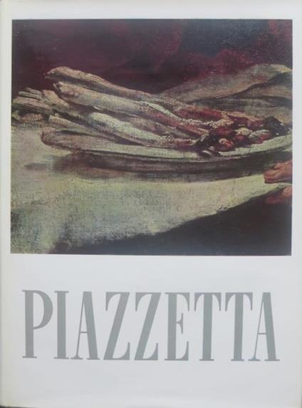Piazzetta. I sommi dell’arte italiana - Rodolfo Pallucchini - copertina