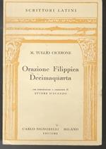 Orazione filippica decimaquarta. Con introduzione e commento di Ettore d’Avanzo. Scrittori latini