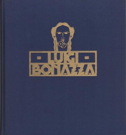 Luigi Bonazza: pittore-incisore - Giulio Benedetto Emert - copertina