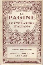 Monti, Foscolo, Leopardi. Le pagine della letteratura italiana 13