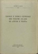 Tavole e indici generali dei volumi 101-200 di Studi e testi. Studi e testi, 200