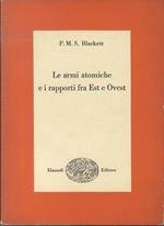 Le armi atomiche e i rapporti fra Est e Ovest