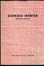 Giorgio Wenter: grafica minore. Collana artisti trentini